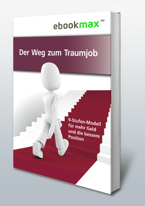 Der Weg zum Traumjob